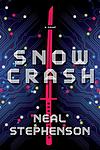 Cover of 'Snow Crash' by Neal Stephenson