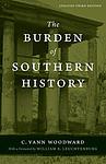 Cover of 'The Burden of Southern History' by C. Vann Woodward