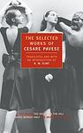 Cover of 'The Selected Works of Cesare Pavese' by Cesare Pavese