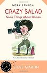 Cover of 'Crazy Salad: Some Things about Women' by Nora Ephron