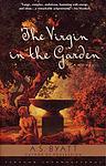 Cover of 'The Virgin in the Garden' by A. S. Byatt