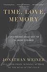 Cover of 'Time, Love, Memory' by Jonathan Weiner