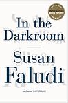 Cover of 'In The Darkroom' by Susan Faludi