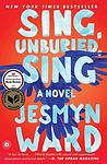 Cover of 'Sing, Unburied, Sing' by Jesmyn Ward