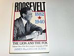 Cover of 'Roosevelt: The Lion and the Fox (1882–1940)' by James MacGregor Burns