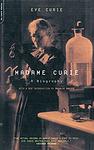 Cover of 'Madame Curie - A Biography by Eve Curie' by Eve Curie