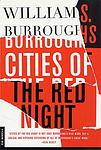 Cover of 'Cities of the Red Night: A Novel' by William S. Burroughs