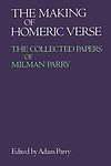 Cover of 'The Making of Homeric Verse' by Milman Parry