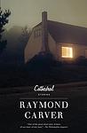 Cover of 'Cathedral' by Raymond Carver