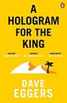 Cover of 'A Hologram For The King' by Dave Eggers