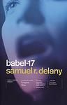 Cover of 'Babel-17' by Samuel R. Delany