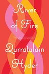 Cover of 'River of Fire' by Qurratulain Hyder