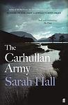 Cover of 'The Carhullan Army' by Sarah Hall
