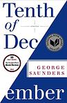 Cover of 'Tenth of December' by George Saunders