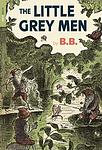Cover of 'The Little Grey Men' by B B