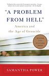Cover of 'A Problem from Hell: America and the Age of Genocide' by Samantha Power