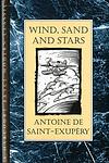Cover of 'Wind, Sand and Stars' by Antoine de Saint-Exupéry