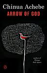 Cover of 'Arrow of God' by Chinua Achebe