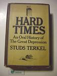 Cover of 'Hard Times: An Oral History of the Great Depression' by Studs Terkel