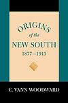 Cover of 'Origins of the New South' by C. Vann Woodward