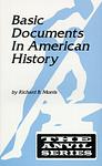 Cover of 'Basic Documents in American History' by Richard Brandon Morris