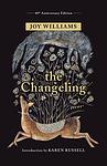 Cover of 'The Changeling' by Joy Williams