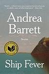 Cover of 'Ship Fever and Other Stories' by Andrea Barrett