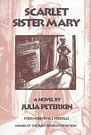 Cover of 'Scarlet Sister Mary' by Julia Peterkin