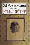 Cover of 'Self-Consciousness' by John Updike