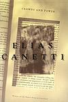 Cover of 'Crowds And Power' by Elias Canetti