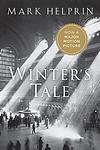 Cover of 'Winter's Tale' by Mark Helprin
