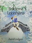 Cover of 'The Brothers Lionheart' by Astrid Lindgren