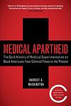 Cover of 'Medical Apartheid' by Harriet A. Washington