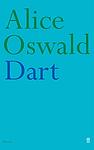 Cover of 'Dart' by Alice Oswald