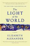 Cover of 'The Light of the World' by Elizabeth Alexander