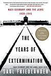 Cover of 'The Years of Extermination' by Saul Friedlander