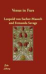 Cover of 'Venus in Furs' by Leopold Von Sacher-Masoch