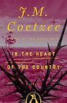 Cover of 'In the Heart of the Country' by J M Coetzee
