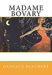 Cover of 'Madame Bovary' by Gustave Flaubert