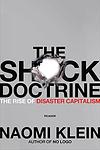Cover of 'The Shock Doctrine: The Rise of Disaster Capitalism' by Naomi Klein
