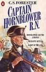 Cover of 'Captain Hornblower R.N.: Hornblower and the 'Atropos', The Happy Return, A Ship of the Line' by C S Forester