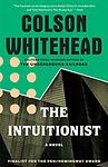 Cover of 'The Intuitionist: A Novel' by Colson Whitehead