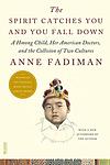 Cover of 'The Spirit Catches You and You Fall Down' by Anne Fadiman