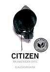 Cover of 'Citizen: An American Lyric' by Claudia Rankine