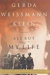 Cover of 'All But My Life' by Gerda Weissmann Klein
