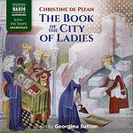 Cover of 'The Book of the City of Ladies' by Christine De Pizan