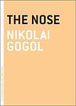 Cover of 'The Nose' by Nikolai Gogol
