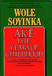 Cover of 'Ake: The Years Of Childhood' by Wole Soyinka