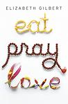 Cover of 'Eat, Pray, Love' by Elizabeth Gilbert