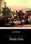 Cover of 'La Débâcle' by Émile Zola